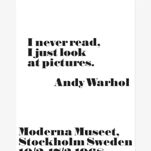 Poster, Andy Warhol, I never read I just look at pictures
